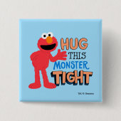 Elmo | Hug deze Monster Tight Vierkante Button 5,1 Cm (Voorkant)