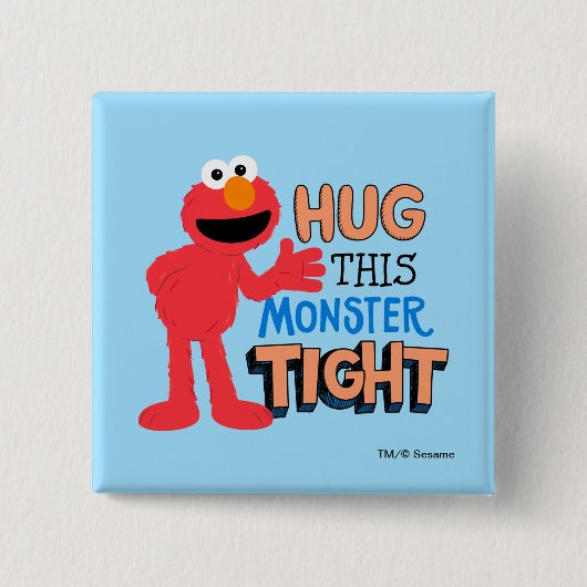Elmo | Hug deze Monster Tight Vierkante Button 5,1 Cm (Voorkant)