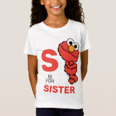 Elmo | S is bestemd voor zuster T-shirt (Voorkant)