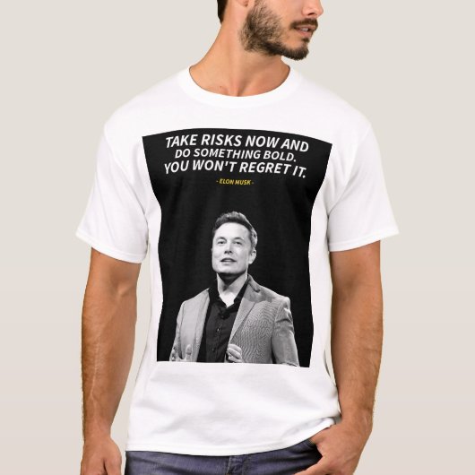 Elon Musk quotes  T-shirt (Voorkant)