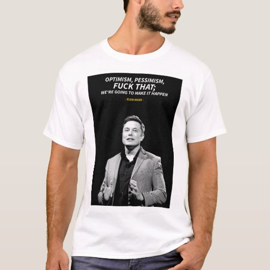 Elon Musk quotes T-Shirt (Voorkant)