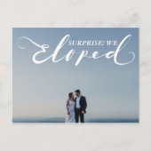 "Eloped" Verrassing Huwelijk Elegante Aankondiging Briefkaart (Voorkant)