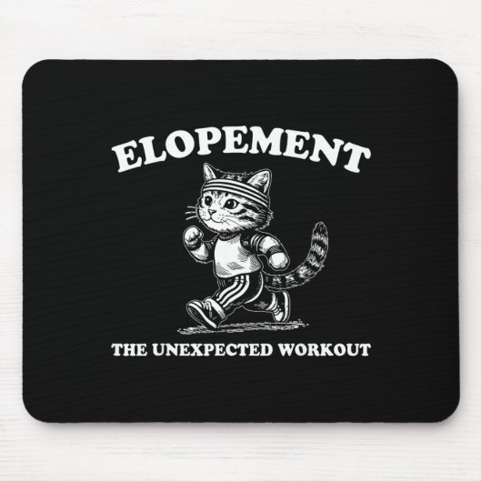 Elopement De Onverwachte Workout Muismat (Voorkant)