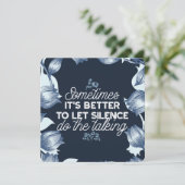 Eloquent Silence Quote Art voor Serene Decor Feestdagenkaart (Staand voorkant)