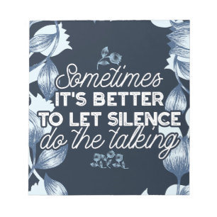 Eloquent Silence Quote Art voor Serene Decor Notitieblok