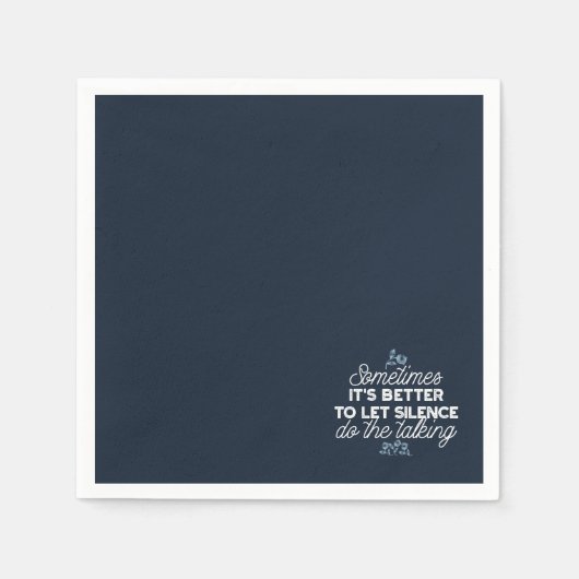 Eloquent Silence Quote Art voor Serene Decor Servet (Voorkant)