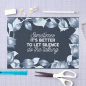 Eloquent Silence Quote Art voor Serene Decor Tissuepapier (Craft)
