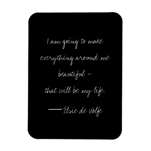 Elsie De Wolfe Quote Magnet Magneet (Verticaal)