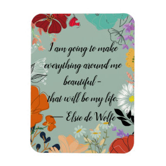 Elsie de Wolfe Quote Magnet Magneet