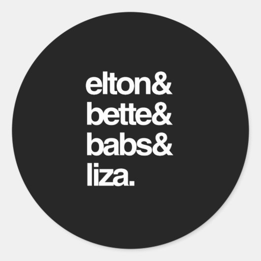 Elton Bette Babs en Liza Ronde Sticker (Voorkant)