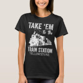 Em naar treinstation Yellowstone T-shirt (Voorkant)