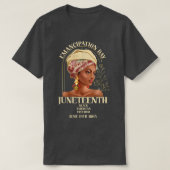 Emancipation Day Juneteenth 1865 Freedom Black Gir T-shirt (Design voorkant)