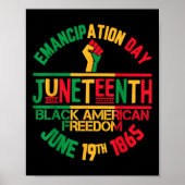 Emancipation Day Juneteenth Black American Freedom Poster (Voorkant)