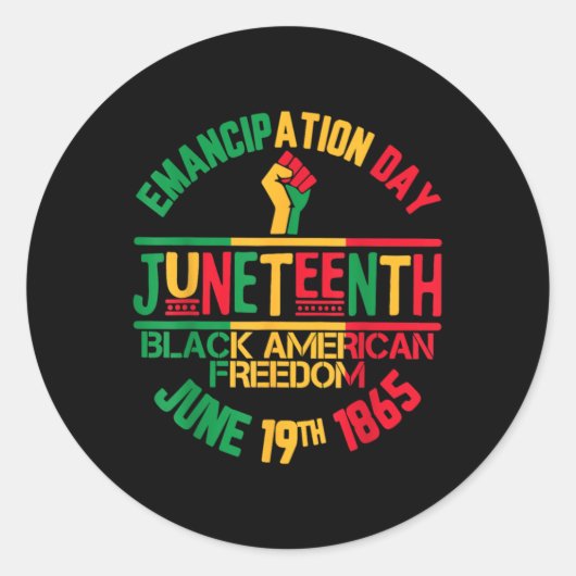 Emancipation Day Juneteenth Black American Freedom Ronde Sticker (Voorkant)