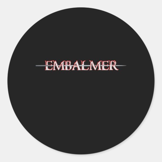 Embalmer Death Profession Funeral Director Gift Ronde Sticker (Voorkant)