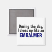 Embalmer overdag magneet (Voorkant / Achterkant)