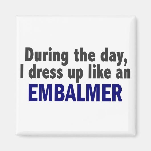 Embalmer overdag magneet (Voorkant)