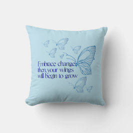 Embrace Change Kussen