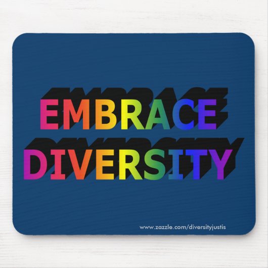 Embrace Diversity Mousepad Muismat (Voorkant)