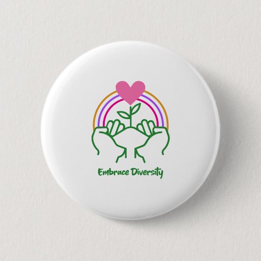 Embrace Diversity Ronde Button 5,7 Cm (Voorkant)