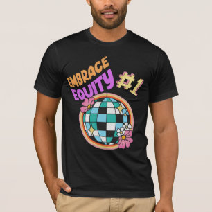 Embrace Equity – Empowerment T-shirt voor verander