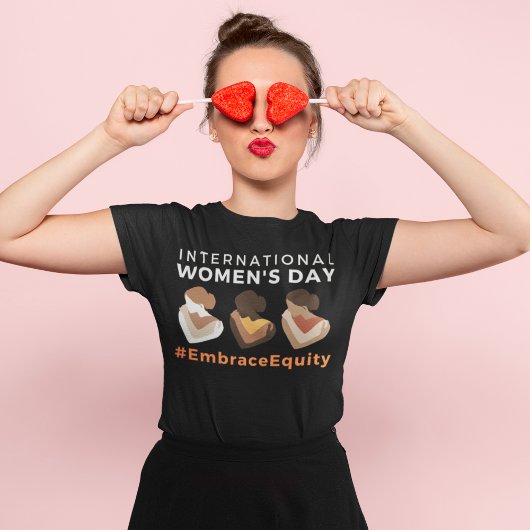 Embrace Equity International Women's Day 2023 T-shirt