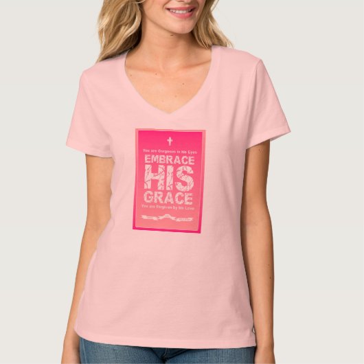 'Embrace HIS Grace' Dames Roze V-Neck T-shirt (Voorkant)