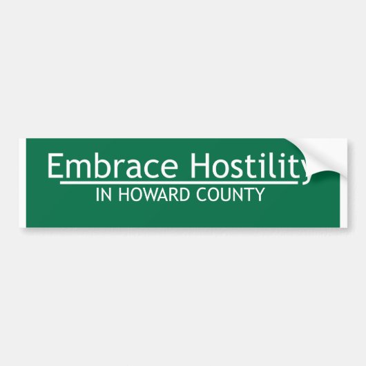 Embrace Hostility Bumpersticker (Voorkant)