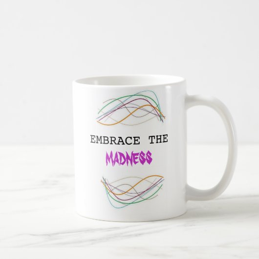 EMBRACE MADNESS KOFFIEMOK (Rechts)