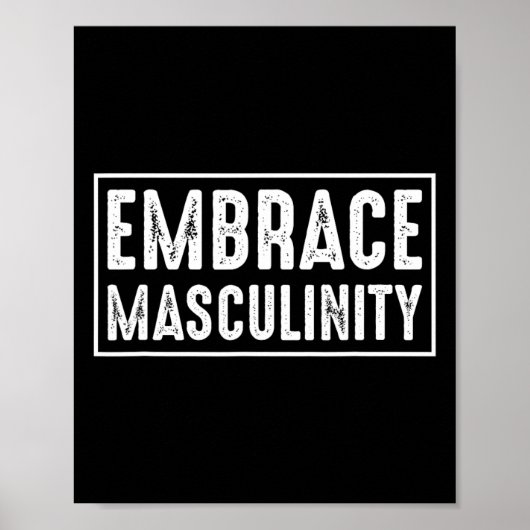 Embrace Masculinity Mannen Gym Poster (Voorkant)