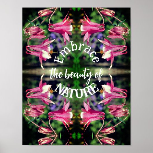 Embrace Natuur Columbine Flowers Inspirerend Poster (Voorkant)
