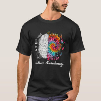 Embrace Neurodiversity Autism Awareness ASD Men Wo T-shirt