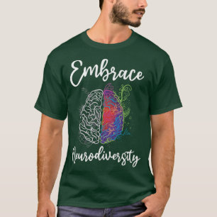 Embrace Neurodiversity Autisme ADHD ASD Rainbow Br T-shirt