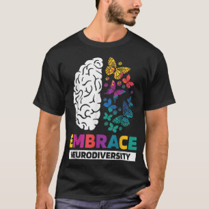 Embrace Neurodiversity Autisme ADHD ASD Rainbow Br T-shirt