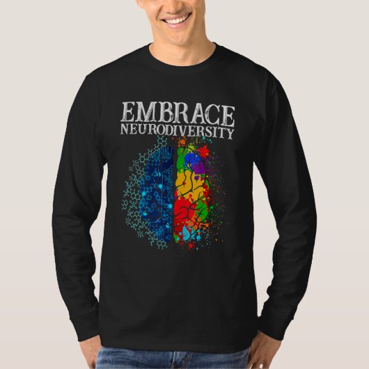 Embrace Neurodiversity Brain Adhd Autisme Awarenes T-shirt (Voorkant)