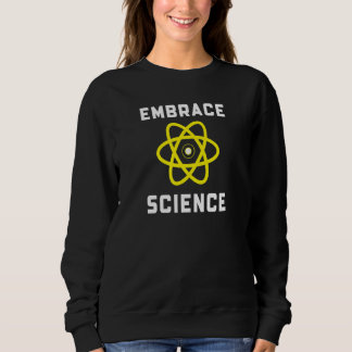 Embrace Science Trui
