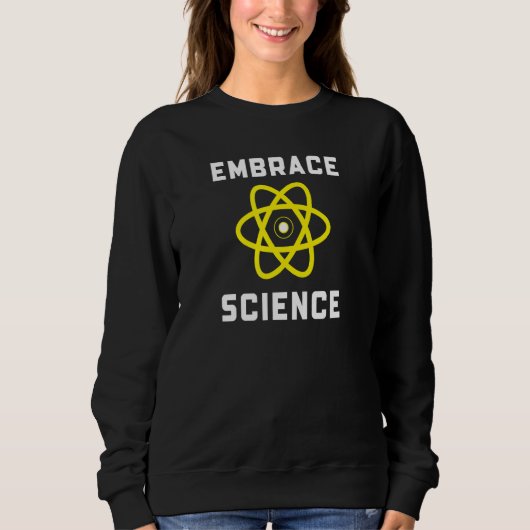 Embrace Science Trui (Voorkant)