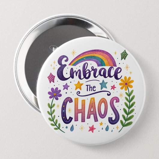 "Embrace The Chaos" Button (Voorkant /achterkant)
