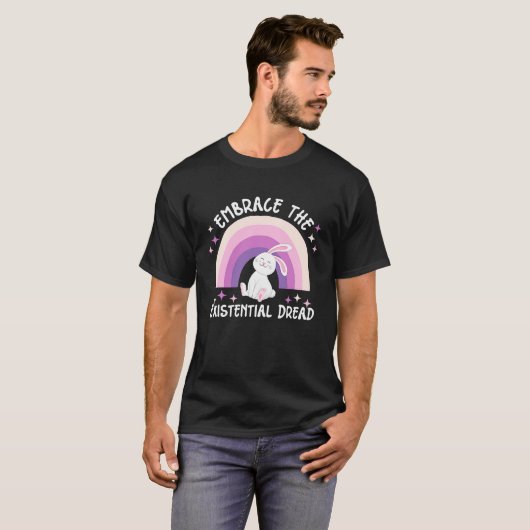 Embrace The Existential Dread  1 T-shirt (Voorkant volledig)