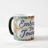 Embrace the Journey color changing ceramic mug Magische Mok (Voorkant links)