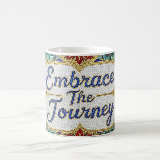 Embrace the Journey color changing ceramic mug Magische Mok (Center)