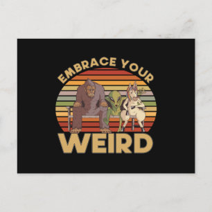 Embrace Your Weird Alien Briefkaart