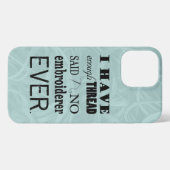 Embroidery - niet genoeg Thread Crafts iPhone Case iPhone Hoesje (Achterkant horizontaal)