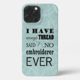Embroidery - niet genoeg Thread Crafts iPhone Case iPhone 13 Pro Max Hoesje
