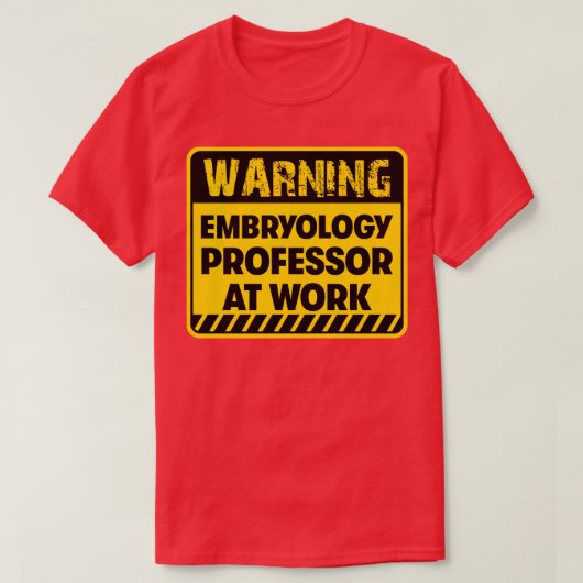 Embryoloog op het werk t-shirt (Design voorkant)