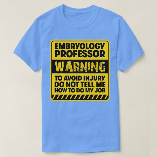 Embryoloog Professor2 T-shirt (Design voorkant)