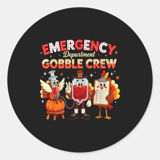 Emergency Department Gobble Crew Thanksgiving Nurs Ronde Sticker (Voorkant)