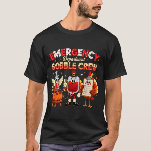 Emergency Department Gobble Crew Thanksgiving Nurs T-shirt (Voorkant)