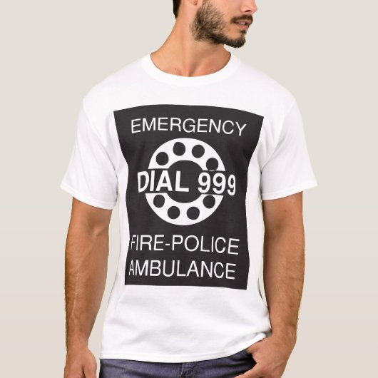 Emergency Dial 999 Sign Fire Police Ambulance T-shirt (Voorkant)