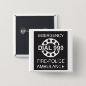 Emergency Dial 999 Sign Fire Police Ambulance Vierkante Button 5,1 Cm (Voorkant /achterkant)